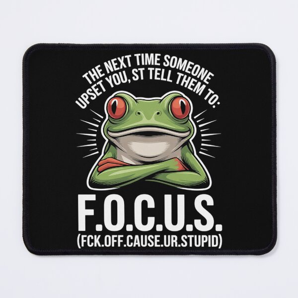 Item preview, The Next Time Someone Upsets You Just Tell Them to Focus designed and sold by Libbysharts.