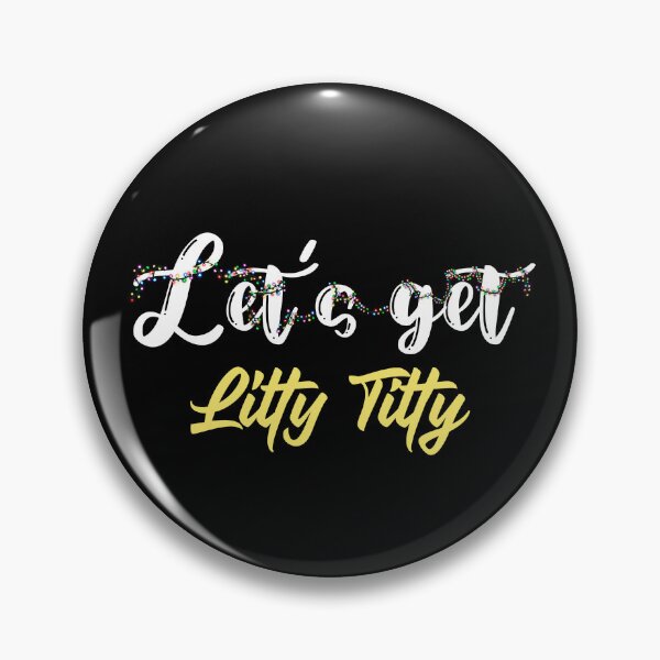 Item preview, Let’s get Litty titty, yellow designed and sold by Flyonthewallcr.