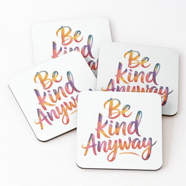 Item preview, Be Kind Anyway | Rainbow Positive Message designed and sold by Shiwwa.