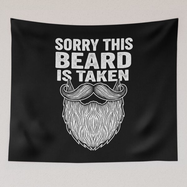Item preview, 002 Sorry This Beard is Taken Shirt Valentines Day for Him designed and sold by Alexis Art Collection.