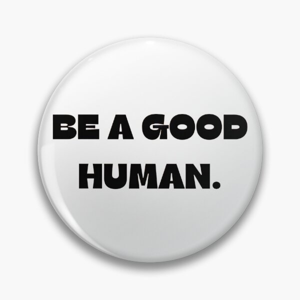 Item preview, Be a Good Human designed and sold by DeSeanSuperstarApparel.