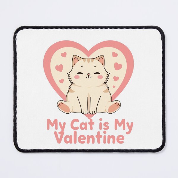 Item preview, My Cat Is My Valentine – Cute Pet Valentine Design designed and sold by VandJStore.