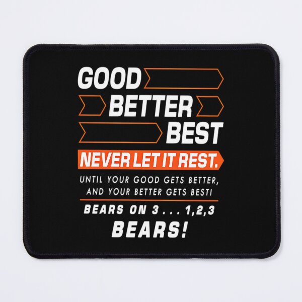 Item preview, Good Better Best, Chicago Pro Football Mantra, Ben Johnson, Inspirational Coach, Motivational Locker Room designed and sold by NameLangos.