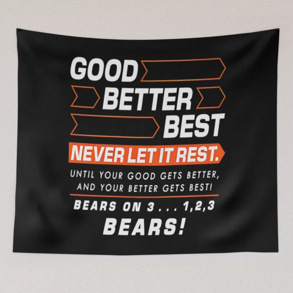 Item preview, Good Better Best, Chicago Pro Football Mantra, Ben Johnson, Inspirational Coach, Motivational Locker Room designed and sold by NameLangos.