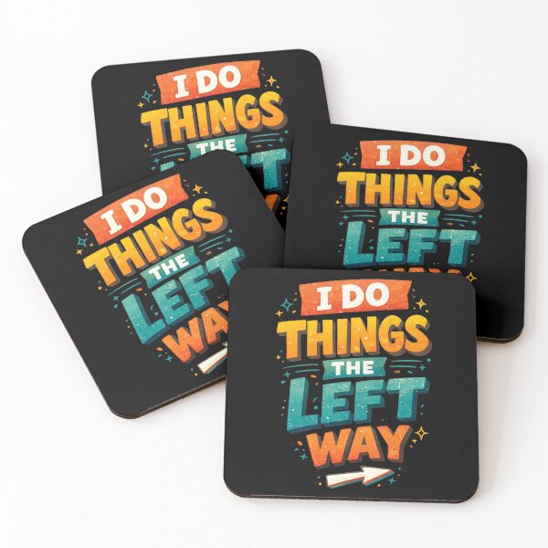 Item preview, I Do Things the Left Way designed and sold by DiyaNikki.