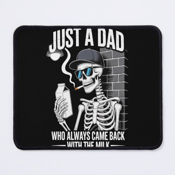 Item preview, Father’s Day Skeleton  – Always Returned With Milk designed and sold by CottonCandyPrin.