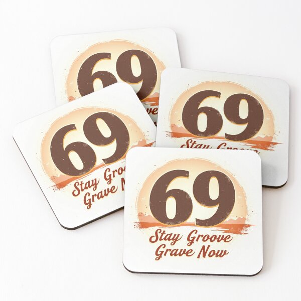 Item preview, 69 Stay Groove Grave Now designed and sold by ArtelierMe.