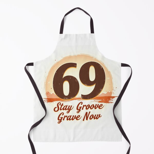 Item preview, 69 Stay Groove Grave Now designed and sold by ArtelierMe.