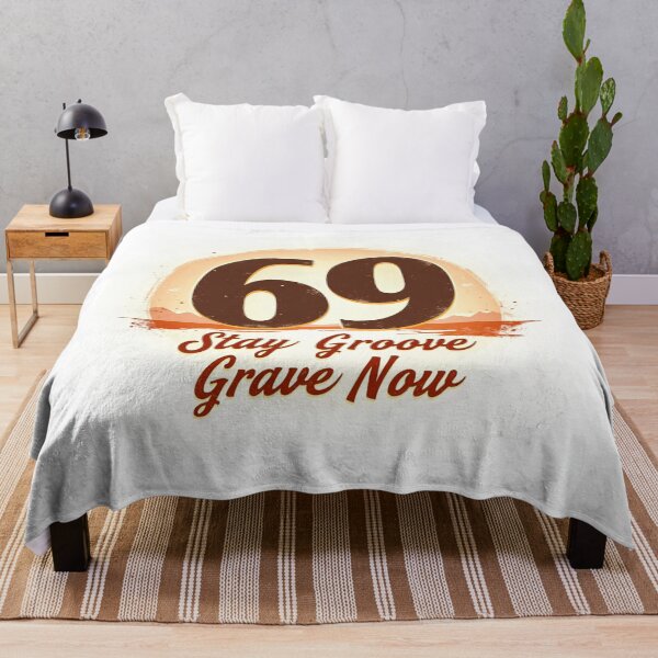 Item preview, 69 Stay Groove Grave Now designed and sold by ArtelierMe.