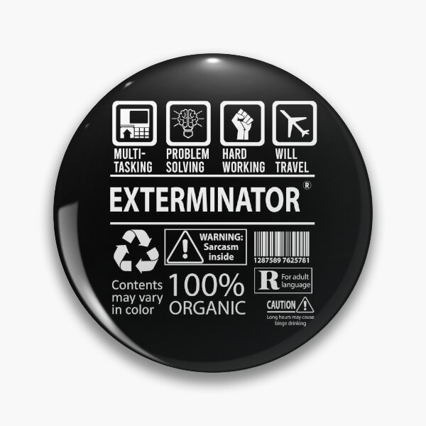 Item preview, Exterminator designed and sold by felstore690.