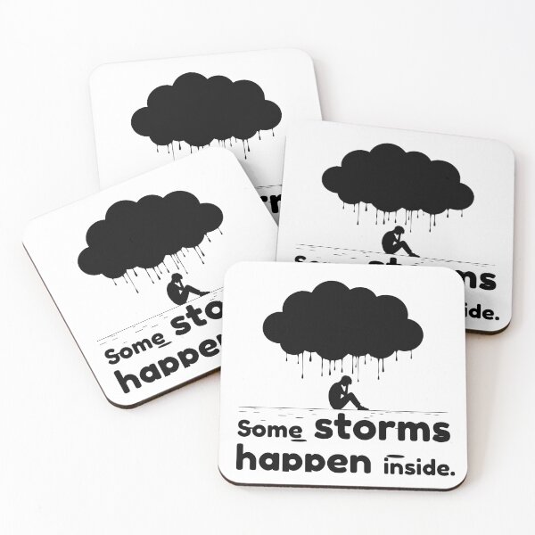 Item preview, Some Storms Happen Inside – Emotional Mind Quote designed and sold by NeutronDesign.