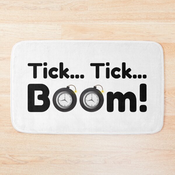 Item preview, Tick... Tick... Boom! | Countdown to Explosion designed and sold by NeutronDesign.