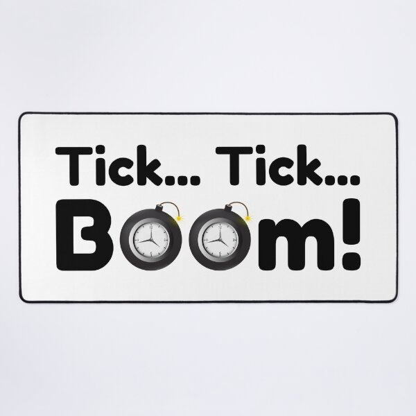 Item preview, Tick... Tick... Boom! | Countdown to Explosion designed and sold by NeutronDesign.