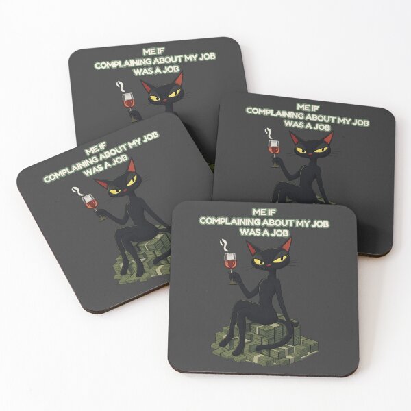 Item preview, Me If Complaining About My Job Was a Job – Funny Black Cat Work Humor Design designed and sold by MagicMeow1.