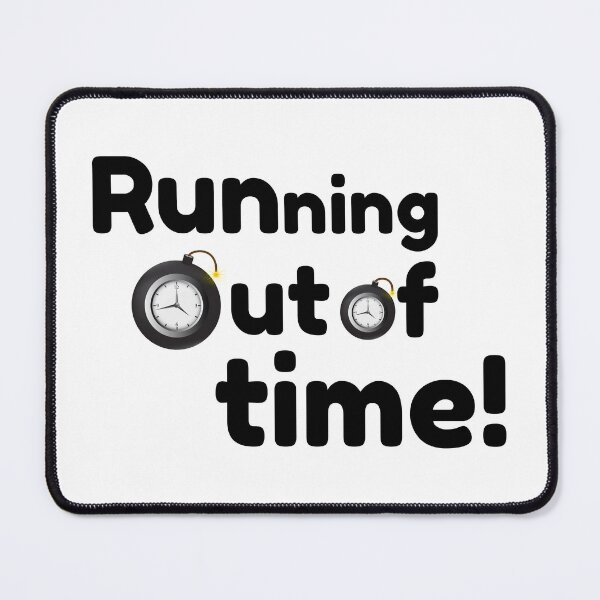Item preview, Running Out of Time! | Time Bomb Graphic designed and sold by NeutronDesign.
