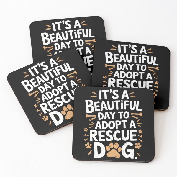 Item preview, It's A Beautiful Day To Adopt A Rescue Dog designed and sold by CruelShadesSt.