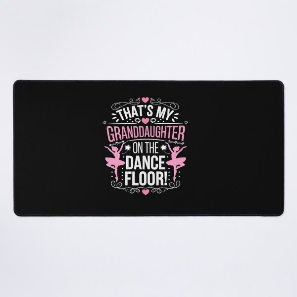 Item preview, That's My Granddaughter On The Dance Floor mimi dance  designed and sold by repconomArt.