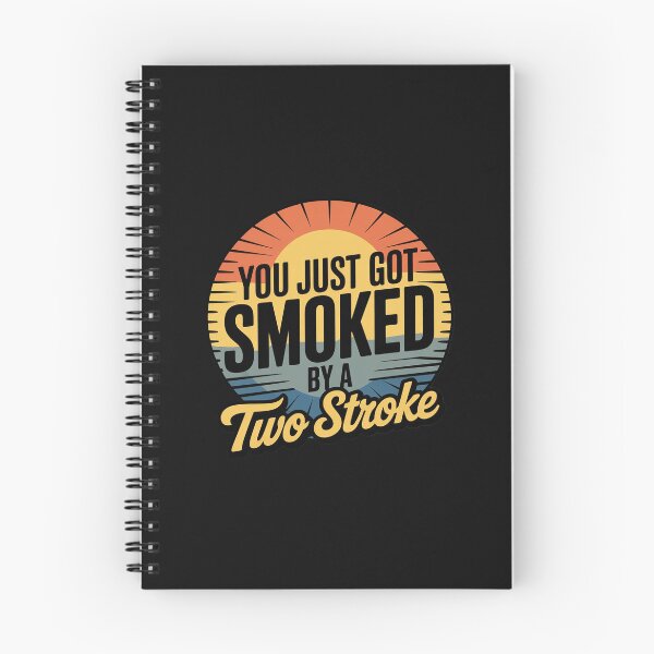 Item preview, Motocross You Just Got Smoked by a Two Stroke 2 stroke designed and sold by nicomitchell.