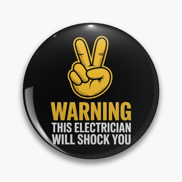 Item preview, Warning Electrician Will Shock You designed and sold by johnertullio.