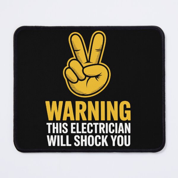 Item preview, Warning Electrician Will Shock You designed and sold by johnertullio.