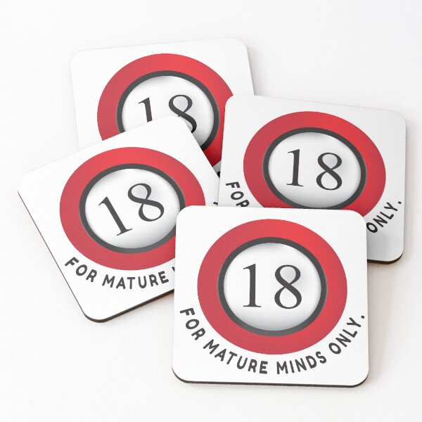 Item preview, Rated 18 – For Mature Minds Only designed and sold by NeutronDesign.