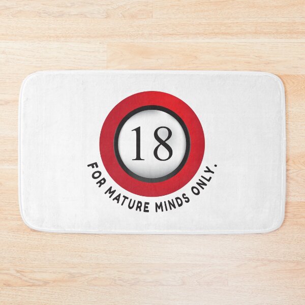 Item preview, Rated 18 – For Mature Minds Only designed and sold by NeutronDesign.