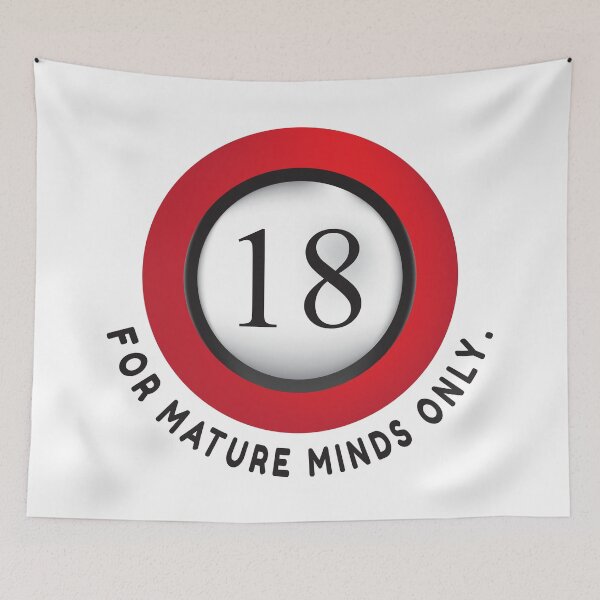 Item preview, Rated 18 – For Mature Minds Only designed and sold by NeutronDesign.