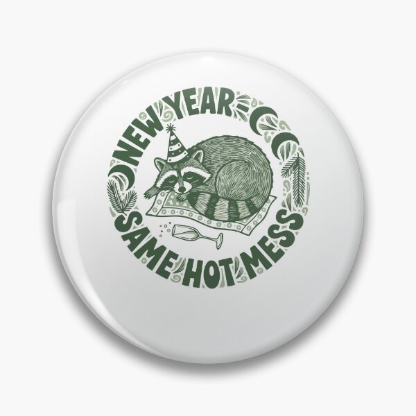 Item preview, New Year Same Hot Mess Raccoon Humor Celebration designed and sold by LuminOrb.