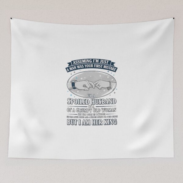 Item preview, Spoiled Husband Grumpy Wife Funny Quote designed and sold by Carther1990.