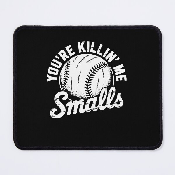 Item preview, You'Re Killin Me Smalls Softball designed and sold by Elenasriveras.