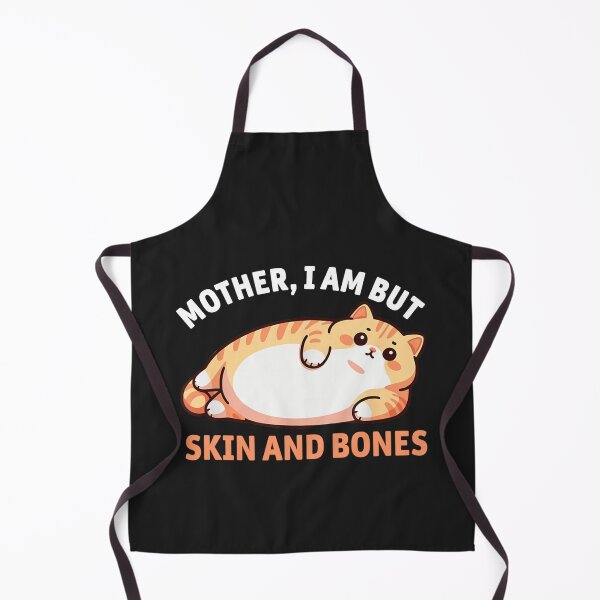 Item preview, Mother I Am But Skin and Bones Funny Cat designed and sold by HarberBonita.