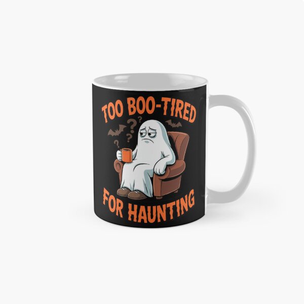 Item preview, Too Boo Tired for Haunting Lazy Ghost Coffee designed and sold by FluoroWave.