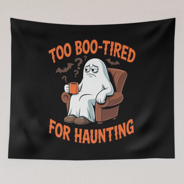 Item preview, Too Boo Tired for Haunting Lazy Ghost Coffee designed and sold by FluoroWave.