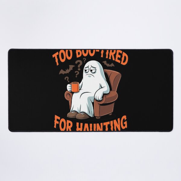 Item preview, Too Boo Tired for Haunting Lazy Ghost Coffee designed and sold by FluoroWave.