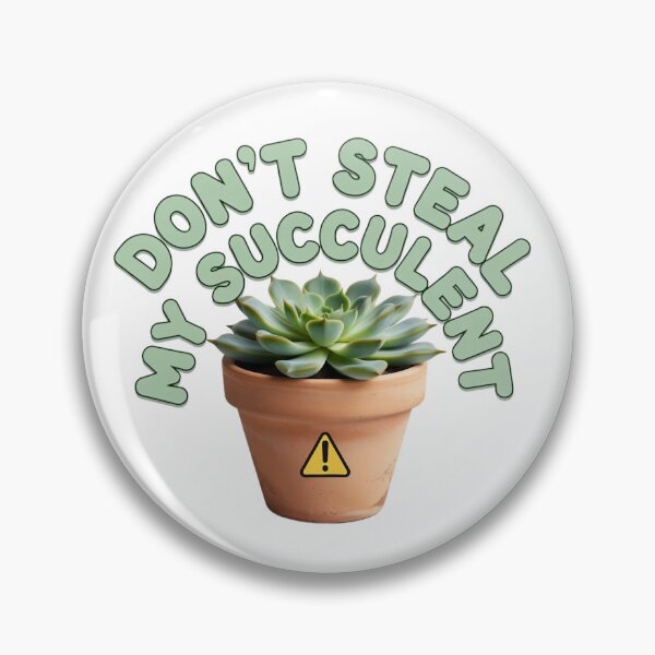 Item preview, You Wouldn’t Steal a Succulent designed and sold by Art for Every Person.