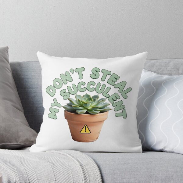 Item preview, You Wouldn’t Steal a Succulent designed and sold by Art for Every Person.