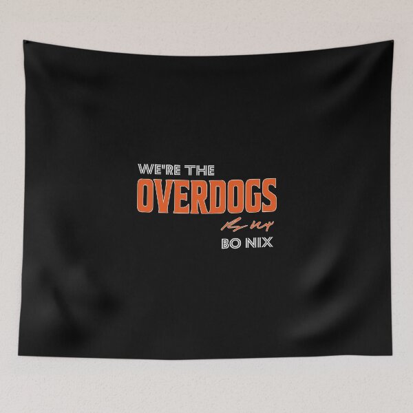 Item preview, Bo Nix We’re The Overdogs Slogan designed and sold by FmStyleArt.