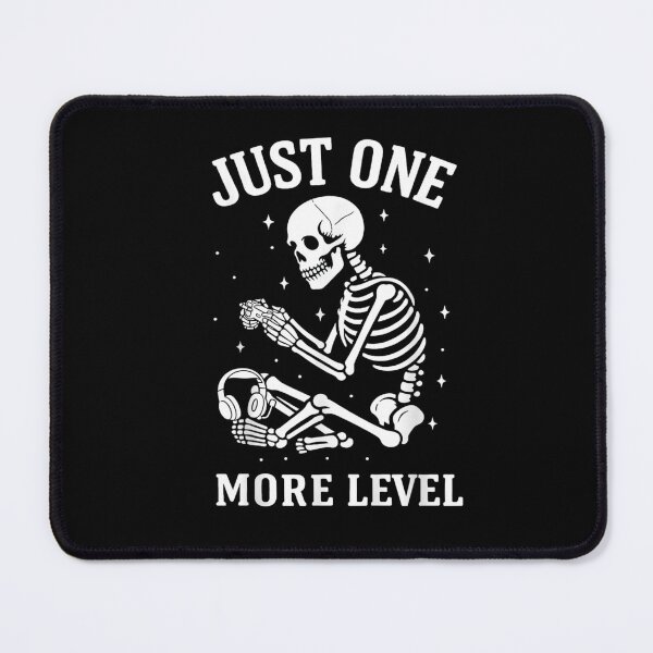 Item preview, Just One More Level Gamer Skeleton Funny designed and sold by StickChic.