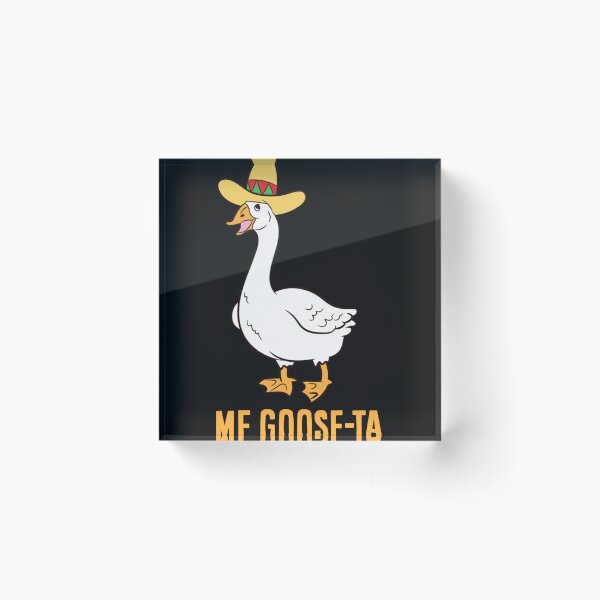 Item preview, Me Goose Ta Funny Mexican Spanish Pun designed and sold by SchowalterWalla.