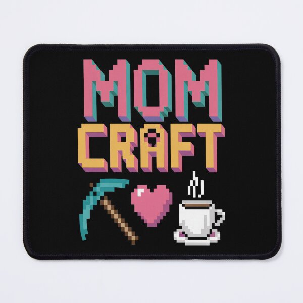 Item preview, Happy Mother's Day Momcraft Gamer Mom designed and sold by CottonCandyPrin.