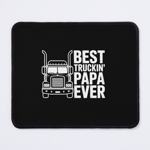 Item preview, Truck Driver Dad Best Truckin' Papa Ever designed and sold by DianaStantzo.