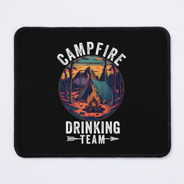 Item preview, Campfire Drinking Team Camper Life Bonfire Funny Camping designed and sold by malhanasbih.