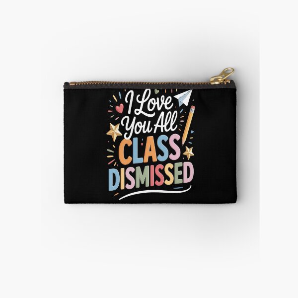 Item preview, I Love You All Class Dismissed Teacher Last Day Of School designed and sold by CottonCandyPrin.