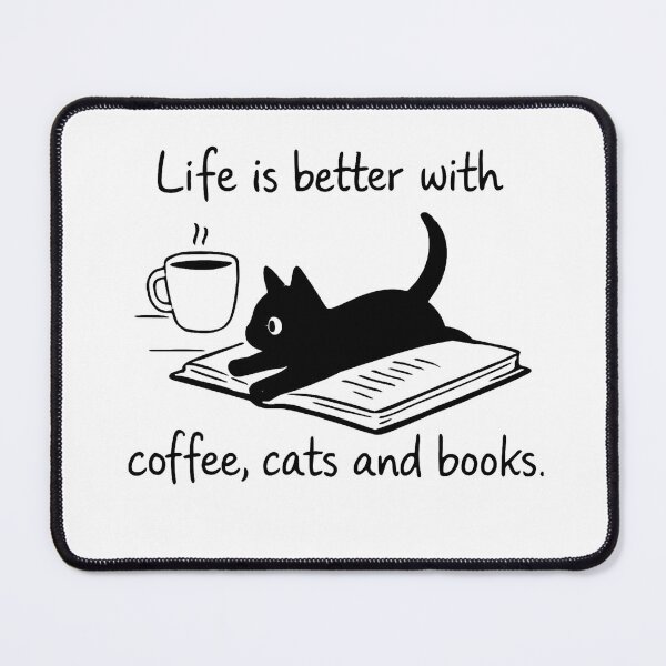 Item preview, Life Is Better with Coffee, Cats and Books – Cozy Silhouette Design designed and sold by haitrieuic96.