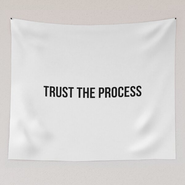 Item preview, trust the process designed and sold by Jaime1422.