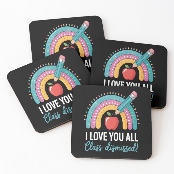Item preview, I Love You All Class Dismissed Teacher Last Day of School designed and sold by CottonCandyPrin.