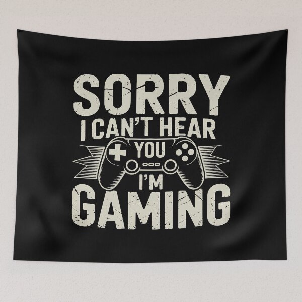 Item preview, Sorry I Can't Hear You I'M Gaming Funny Gamer designed and sold by keatnybolho.