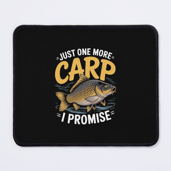 Item preview, Just One More Carp Carps Fishing Angler Sportfishing Angling designed and sold by andreaswest.