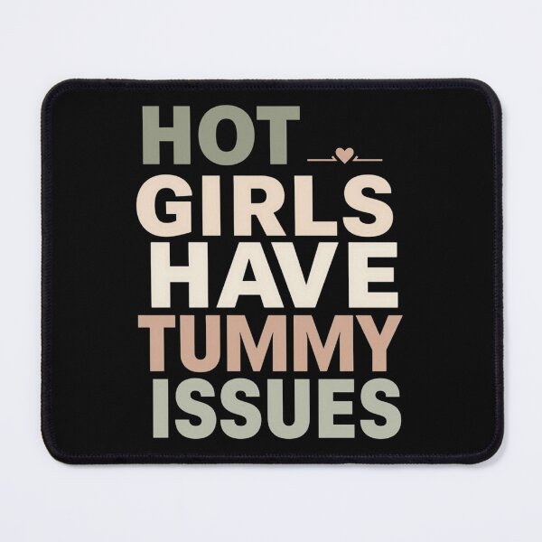 Item preview, Hot Girls Have Tummy Issues – Cute Relatable Girl Humor T-Shirt | IBS & Gut Health Aesthetic designed and sold by Tomasz  Siennicki.