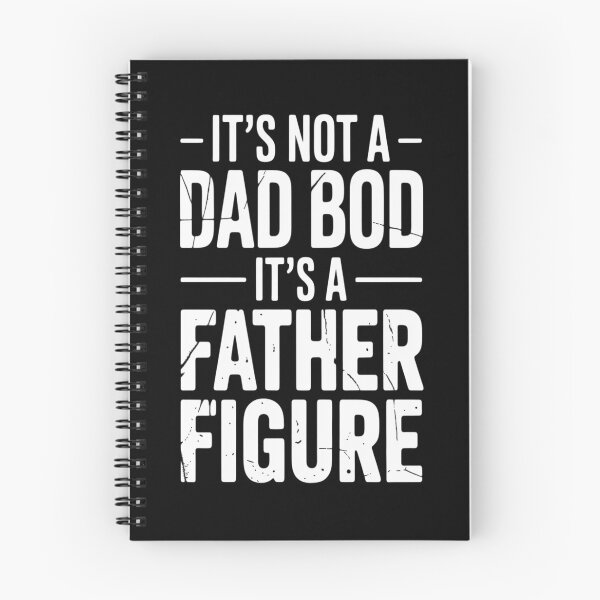 Item preview, It's Not A Dad Bod It's A Father Figure Fathers Day designed and sold by CottonCandyPrin.